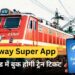 Railway Super App