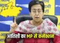 Delhi CM Atishi Marlena MP Connection